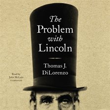 Imagen de portada para The Problem With Lincoln