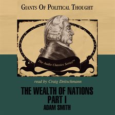 Cover image for The Wealth of Nations Part I