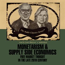 Cover image for Monetarism and Supply Side Economics