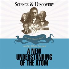 Cover image for A New Understanding of the Atom