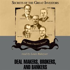 Cover image for Deal Makers, Brokers, and Bankers