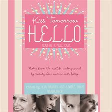 Cover image for Kiss Tomorrow Hello