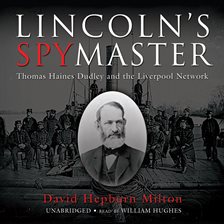 Cover image for Lincoln's Spymaster