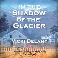 Cover image for In the Shadow of the Glacier