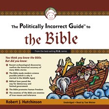 Cover image for The Politically Incorrect Guide to the Bible