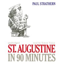 Cover image for St. Augustine in 90 Minutes