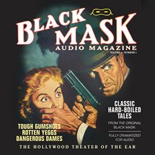 Cover image for The Black Mask Audio Magazine, Vol. 1