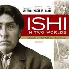 Cover image for Ishi in Two Worlds