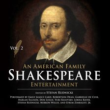 Cover image for An American Family Shakespeare Entertainment, Vol. 2