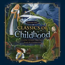 Cover image for Classics of Childhood, Vol. 1