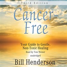 Imagen de portada para Cancer Free, Third Edition