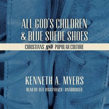 Cover image for All God's Children and Blue Suede Shoes