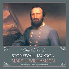 Cover image for The Life of Stonewall Jackson