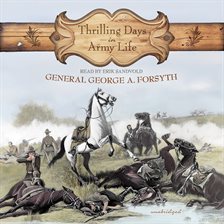 Cover image for Thrilling Days in Army Life