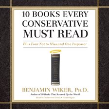 Cover image for 10 Books Every Conservative Must Read