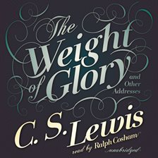 Cover image for The Weight of Glory