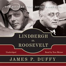 Imagen de portada para Lindbergh vs. Roosevelt