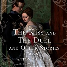 Cover image for The Kiss and The Duel and Other Stories