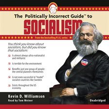 Imagen de portada para The Politically Incorrect Guide to Socialism