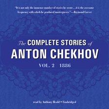 Cover image for The Complete Stories of Anton Chekhov, Vol. 2