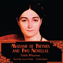 Image de couverture de Madame de Treymes and Two Novellas