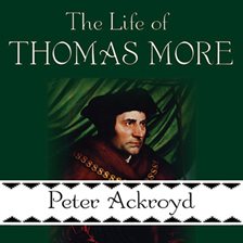 Cover image for The Life of Thomas More