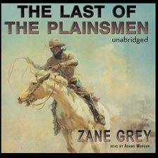 Imagen de portada para The Last of The Plainsmen