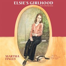 Cover image for Elsie's Girlhood