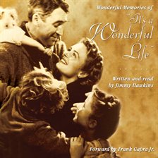 Cover image for Wonderful Memories of "It's A Wonderful Life"