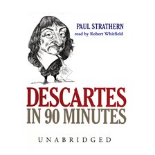 Cover image for Descartes in 90 Minutes