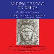 Cover image for Ending the War on Drugs