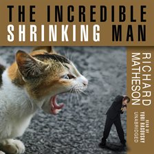 Cover image for The Incredible Shrinking Man