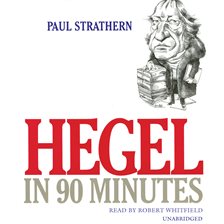 Cover image for Hegel in 90 Minutes