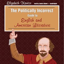 Cover image for The Politically Incorrect Guide to English and American Literature