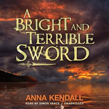 Imagen de portada para A Bright and Terrible Sword