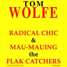Cover image for Radical Chic And Mau-Mauing The Flak Catchers