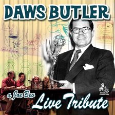 Imagen de portada para A Joe Bev Live Tribute to Daws Butler