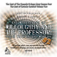 Cover image for The Whithering of Willoughby and the Professor: Their Ways in the Worlds, Vol. 2