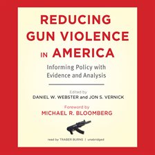 Cover image for Reducing Gun Violence in America