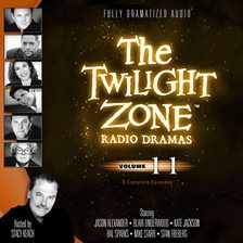 Cover image for The Twilight Zone Radio Dramas, Volume 11