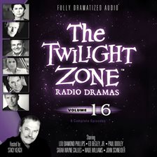 Cover image for The Twilight Zone Radio Dramas, Volume 16