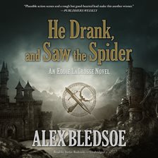 Cover image for He Drank, And Saw The Spider