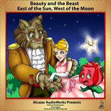 Cover image for Beauty And The Beast & East Of The Sun, West Of The Moon