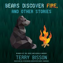 Cover image for Bears Discover Fire, and Other Stories