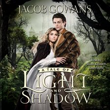 Cover image for A Tale of Light and Shadow