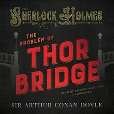 Cover image for The Problem of Thor Bridge