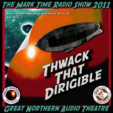Cover image for Thwack That Dirigible
