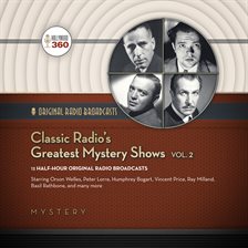 Imagen de portada para Classic Radio's Greatest Mystery Shows, Vol. 2