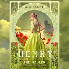 Cover image for Henry, the Gaoler