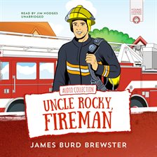 Cover image for The Adventures of Uncle Rocky, Fireman